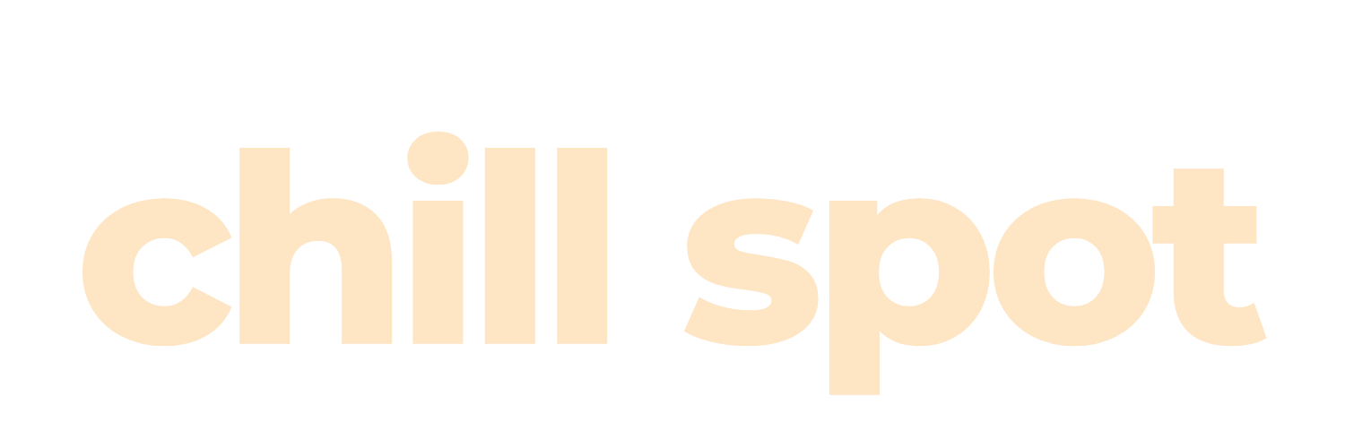 chill spot